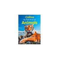 Книга My First Book of Animals New Edition (9780007521166) Harper Collins Publishers_