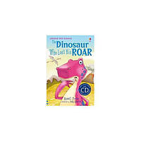 Книга UFR3 The Dinosaur Who Lost His Roar + CD (9781409563570) Usborne