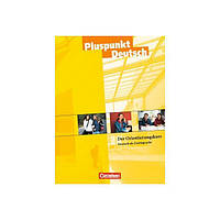 Книга Pluspunkt Deutsch Orientierungskurs Kursheft (9783464214855) Cornelsen