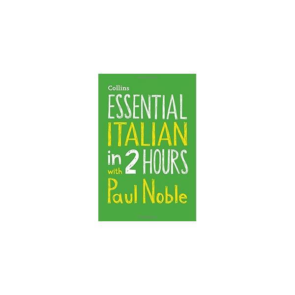 Книга Essential Italian in 2 hours with Paul Noble CD (9780008211523) Collins