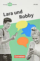 Книга Die DaF-Bibliothek: A1/A2 Lara und Robby Mit Audios-Online (9783065212939) Cornelsen