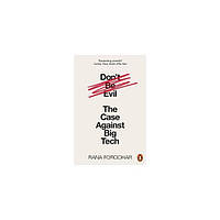 Книга Don't Be Evil: The Case Against Big Tech (9780141991085) Penguin Books