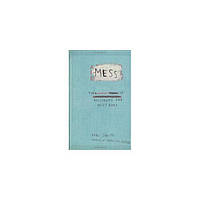 Книга Keri Smith: Mess. The Manual of Accidents and Mistakes (9781846144479) Penguin Books