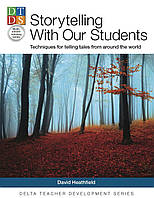 Книга DTDS: Storytelling with Our Students (9781905085873) Delta Publishing