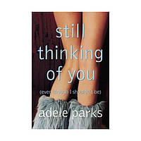 Книга Parks Still Thinking of You (9780141015446) Penguin Books