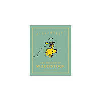 Книга Wisdom of Woodstock,The: Peanuts Guide to Life [Hardcover] (9781782113102) Canongate Books