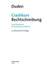 Crashkurs Rechtschreibung: Ein Übungsbuch für Ausbildung und Beruf 4.Auflage (Duden), фото 2