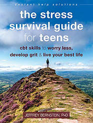 Книга ««Мене ніхто не розуміє!» Як впоратися зі стресом у школі, сім'ї і стосунках» Джефри Бернштайн