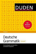 Duden Ratgeber - Deutsche Grammatik kompakt: Die Grundregeln auf einen Blick