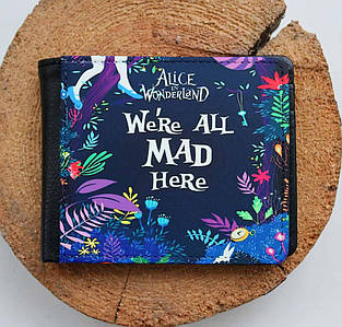 Гаманець Аліса в країні чудес "We are all mad here" / Alice in Wonderland