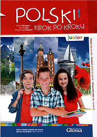 Polski krok po kroku Junior 1 Podręcznik studenta
