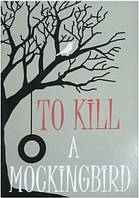 Книга "Убить пересмешника To Kill a Mockingbird" - Харпер Ли (На английском языке)