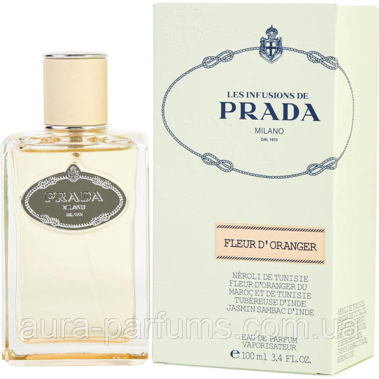 Жіночі парфуми Prada Infusion Fleur d'Oranger (Прада Інф'южн Флер Д Оранж) Парфумована вода 100 ml/мл