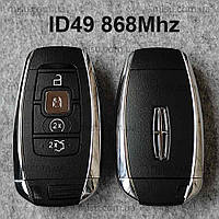 Смарт ключ Lincoln Aviator MKZ MKC MKX Nautilus Continental Corsair , ID49 868Mhz, 4 кнопки