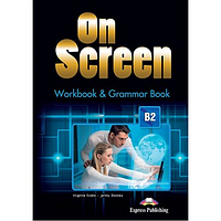 On Screen B2 Workbook and Grammar Book (потертості,подряпини)