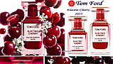 Tom Ford Electric Cherry edp 100 ml Тестер, США, фото 3