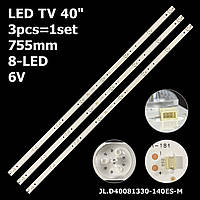 LED подсветка TV 40" 755mm 6V 8-led JL.D40081330-140ES-M JL.D40081330-003BS-M 40L2600C TH-40D400C 3pcs=1set