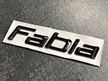 Автологотип шильдик напис Fabia black edition на кришку багажника, фото 3