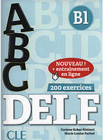 Книга ABC DELF. Niveau B1. Entrainement en ligne. Автор Корінн Кобер-Кляйнерт (Фра.) (обкладинка м`яка)