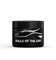 Nails of the Day Glossy top no wipe глянцевый топ без липкого слоя, 30 мл