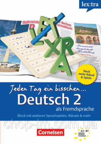 Lextra: Jeden Tag ein bisschen Deutsch (A1-B1) Band 2 / Самовчитель з німецької мови, фото 1