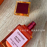 Преміум Якість Духи Унісекс Tom Ford Bitter Peach 50 ml Том Форд Бітер Піч 50 мл, фото 5