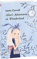 Книга Аліса в Дивокраї. Alice s Adventures in Wonderland. Автор - Льюїс Керролл, Lewis Carroll (Folio) (англ.)