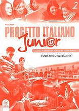 Progetto Italiano Junior 2 Guida per L`insegnante / Книга для учителя