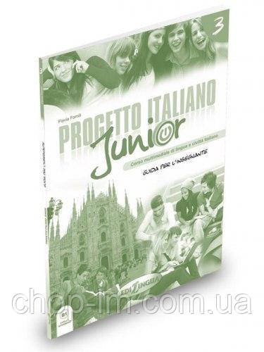 Progetto Italiano Junior 3 Guida per L`insegnante / Книга для учителя