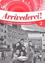 Arrivederci! 2 Guida per L'insegnante / Книга для вчителя