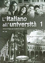 L'italiano all'universita 1 Guida per l'insegnante / Книга для вчителя