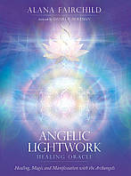 Ангельский Оракул Исцеления - Angelic Lightwork Healing Oracle