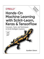 (Full color) Hands-On Machine Learning with Scikit-Learn, Keras, and TensorFlow: 2nd edition