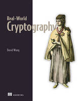 Real-World Cryptography, David Wong