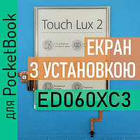 ED060XC3 з установкою PocketBook 626 Touch Lux 2 екран матриця дисплей