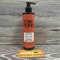 Лосьон для тела Tom Ford Bitter Peach 200мл / Лосьон Том Форд Биттер Пич /