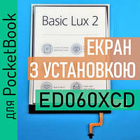 ED060XCD с установкой PocketBook Basic Lux 2 экран матрица дисплей