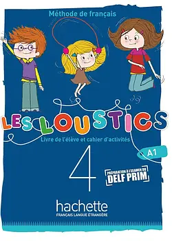 Les Loustics 4 Niveau A1.2 Livre de l'Eleve + Cahier d'activites + CD audio