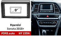 Перехідна рамка FORS.auto HY 155N для Hyundai Sonata (9 inch, black) 2018+