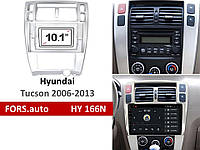 Перехідна рамка FORS.auto HY 166N для Hyundai Tucson (10.1 inch, LHD, silver) 2006-2013