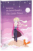 Книга «Маленький принц (Світова класика)». Автор - Антуан де Сент-Екзюпері
