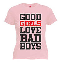 Футболка "Good girls love bad boys"