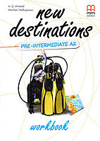 Робочий зошит New Destinations Pre-Intermediate A2: Workbook