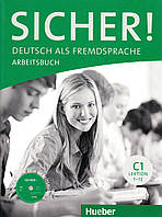 Робочий зошит Sicher! C1: Arbeitsbuch mit CD-ROM