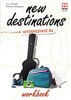 Робочий зошит New Destinations Intermediate B1: Workbook