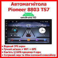 Автомагнитола 2 DIN Pioneer 8803 TS7 яркий IPS экран 2/16 Гб Android 10  Wi Fi  Bluetooth Gps Навигация (1п)