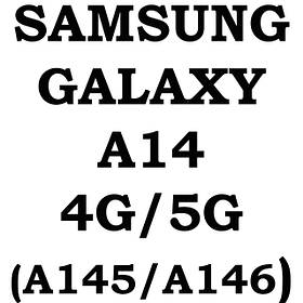 Samsung Galaxy A14 4G/5G (sm-a145/sm-a146)