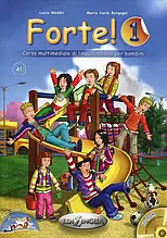 Forte! 1 Libro dello studente ed esercizi + CD audio / Підручник для дітей