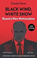 Книга Black Wind, White Snow: Russia's New Nationalism