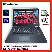 Игровой ноутбук Dell Latitude E5470 14" QUAD i5-6440HQ | AMD-2GB | 16GB | НОВИЙ SSD240 | Гарантия